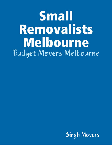 Small Removalists Melbourne