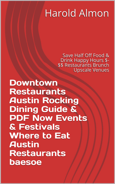 Downtown Restaurants Austin Dining Guide & PDF Now & Events & Festivals Where to Eat Austin Restaurants baesoe