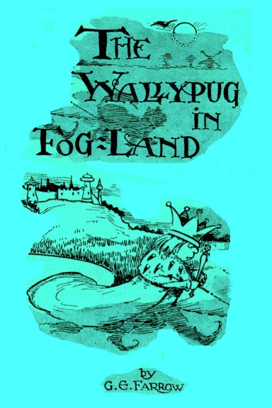The Wallypug in Fog Land