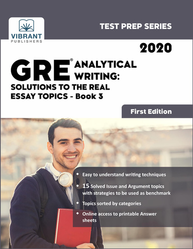 Gre Analytical Writing: Solutions to the Real Essay Topics - Book 3 (First Edition)