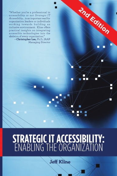 Strategic IT Accessibility: Enabling the Organization: 2nd Edition
