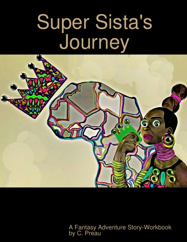 Super Sista's Journey