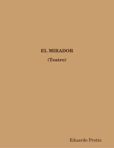 EL MIRADOR (Teatro)