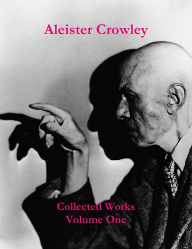 洋書 COLLECTED WORKS of ALEISTER CROWLEY vo2 The Works of Aleister Crowley Vol 2: Aleister Crowley