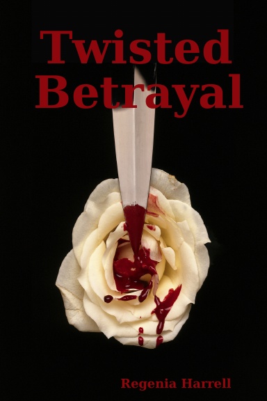 Twisted Betrayal