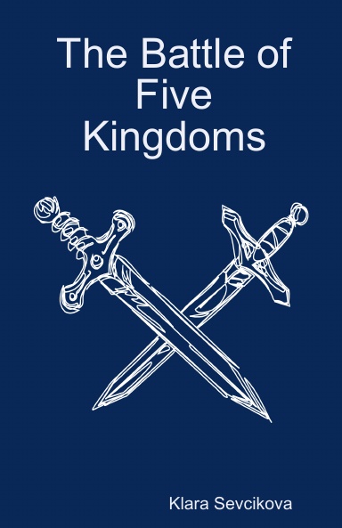 The Battle of Five Kingdoms