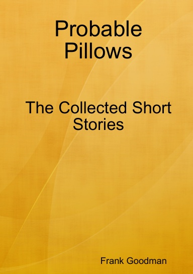 Probable Pillows