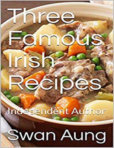 Three Famous Irish Recipes