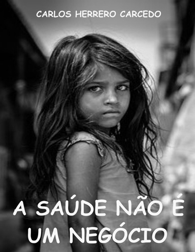 A saúde não é um negócio