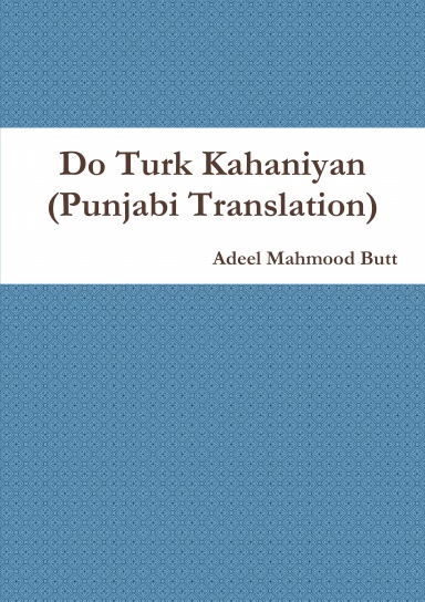 Do Turk Kahaniyan (Punjabi Translation)