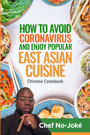 How to avoid Coronavirus and enjoy popular East Asian cuisine
