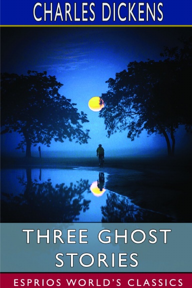 Three Ghost Stories (Esprios Classics)