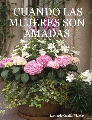 CUANDO LAS MUJERES SON AMADAS