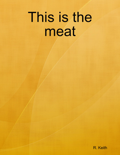 This is the meat