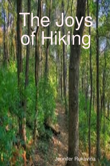 The Joys of Hiking
