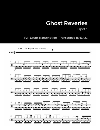 Opeth - Ghost Reveries: Full Drum Transcription