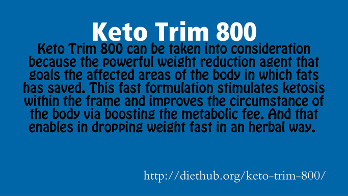 Keto Trim 800