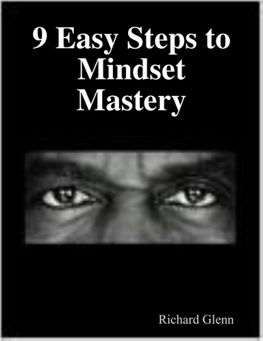 9 Easy Steps to Mindset Mastery