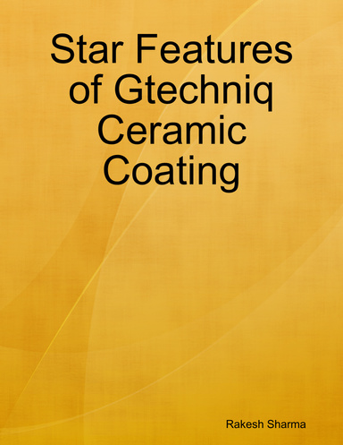 Star Features of Gtechniq Ceramic Coating