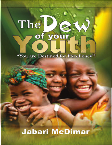 The Dew of Your Youth