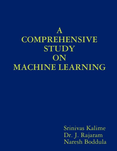A COMPREHENSIVE STUDY ON MACHINE LEARNING