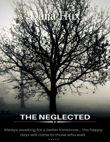 The Neglected