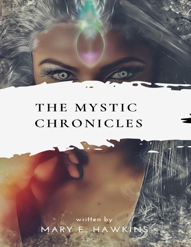 The Mystic Chronicles: Volume I