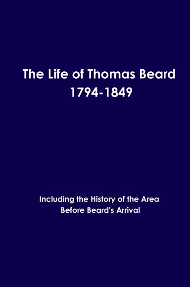 The Life of Thomas Beard 1794-1849