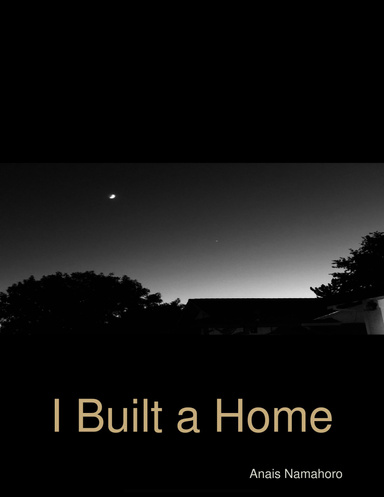 I Built a Home