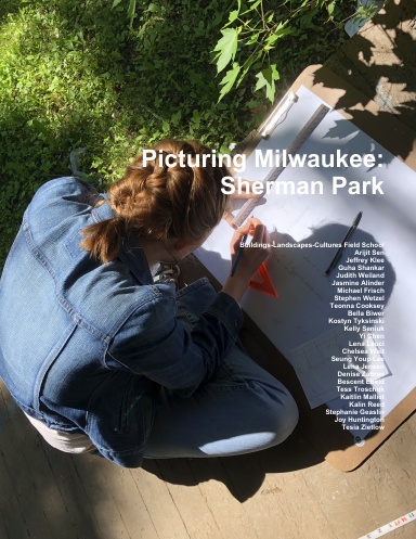 Picturing Milwaukee: Sherman Park
