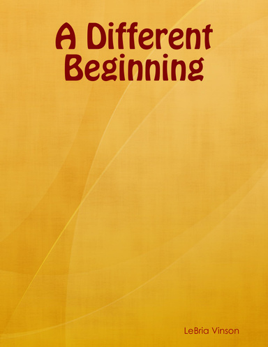 A Different Beginning