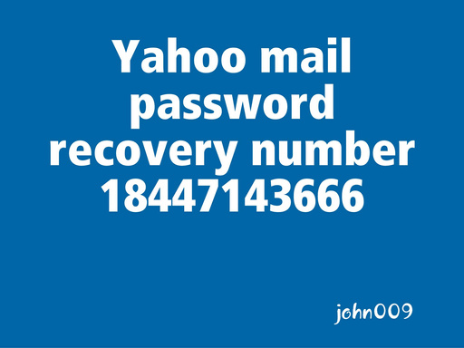 Yahoo mail password recovery number 18447143666
