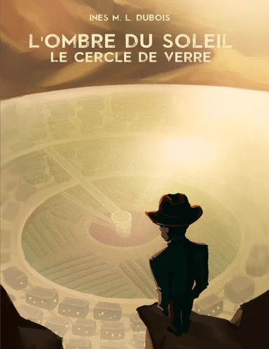 L'Ombre du Soleil - Le Cercle de Verre