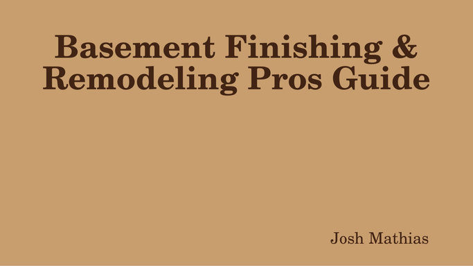 Basement Finishing & Remodeling Pros Guide