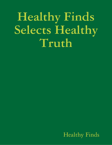 Healthy Finds Selects Healthy Truth