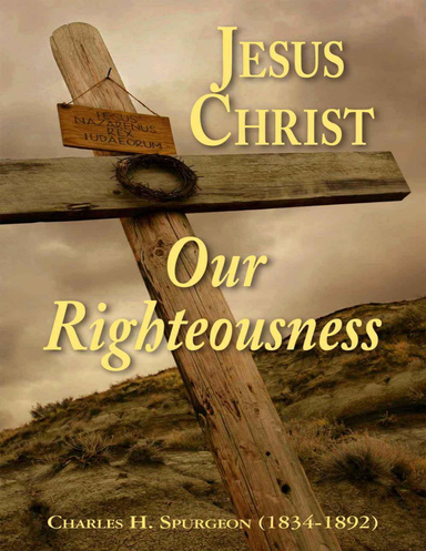 Jesus Christ Our Righteousness