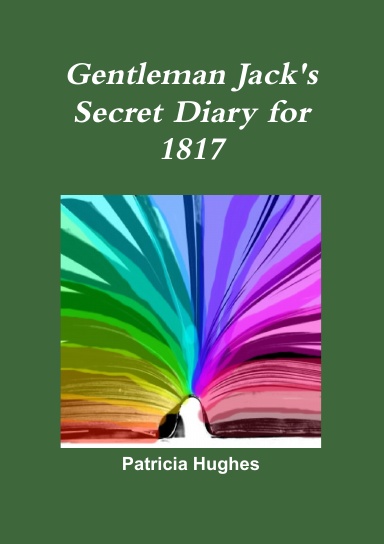 Gentleman Jack's Secret Diary for 1817