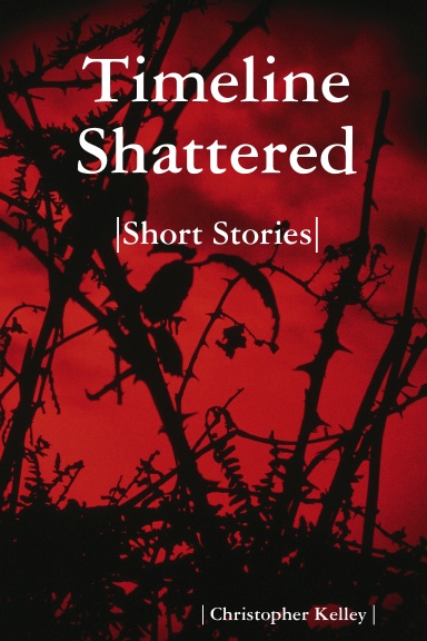 Timeline Shattered: Short Stories