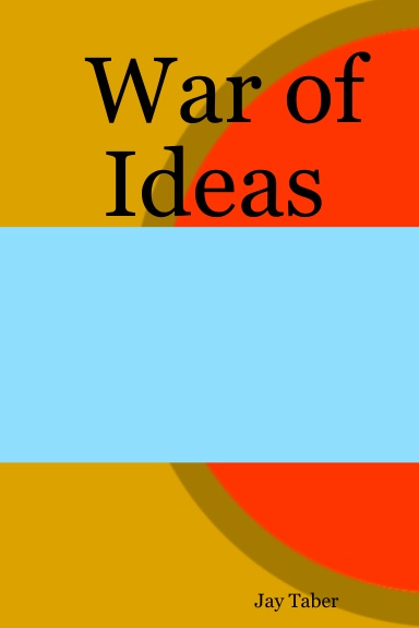 War of Ideas