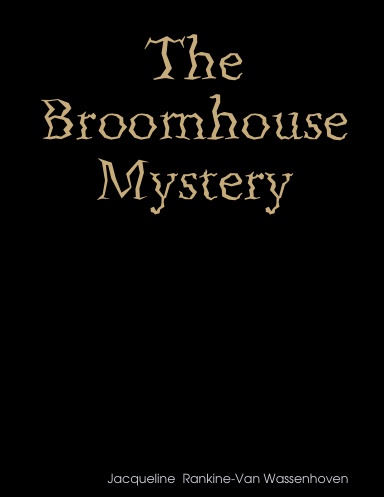 The Broomhouse Mystery