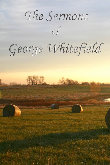The Sermons of George Whitefield