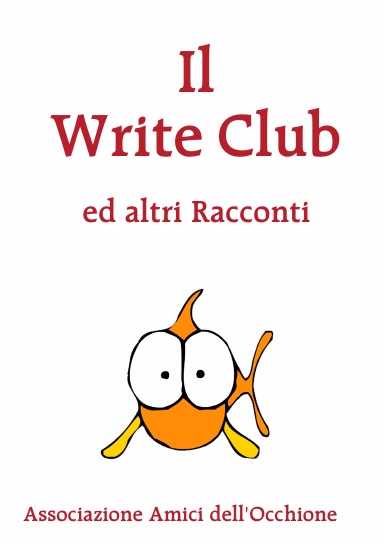 Il Write Club ed altri Racconti