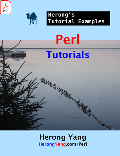 Perl Tutorials - Herong's Tutorial Examples