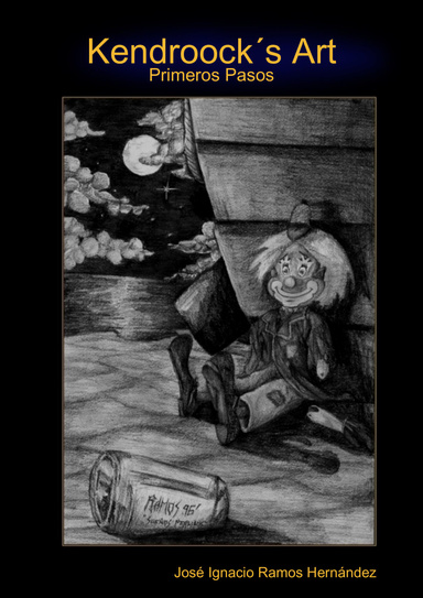 Kendroock´s Art - Primeros Pasos