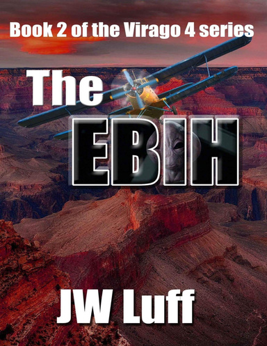 The Ebih: Book II of the Virago 4 Series