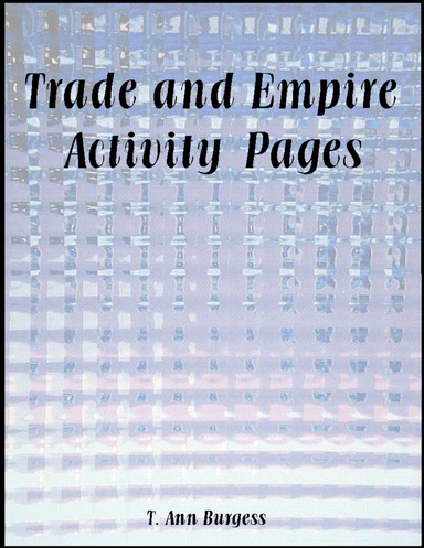 Trade & Empire: History Activity Pages for Kingfisher History or Notebooking