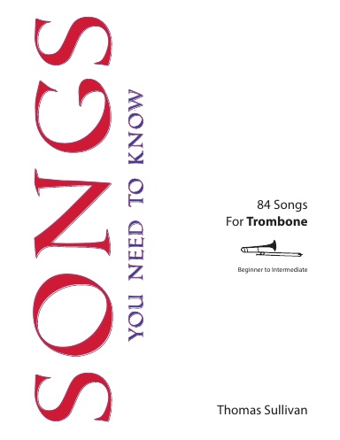 Songs You Need to Know - Trombone