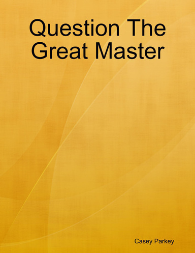 Question The Great Master