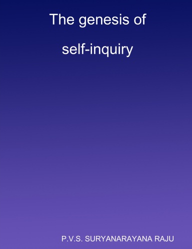 The genesis of self-inquiry.