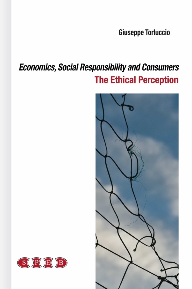Economics, Social Responsibility and Consumers: The Ethical Perception